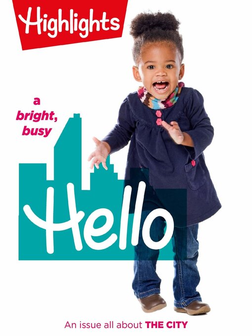 Title details for Highlights Hello by Highlights for Children, Inc. - Available